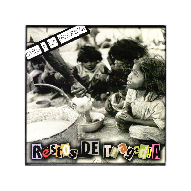 Restos De Tragedia / Coche Bomba – Odio A La Pobreza / Coche Bomba Split Ep