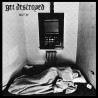 GET DESTROYED - Shut In Ep