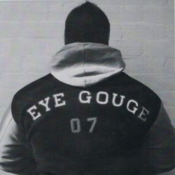 EYE GOUGE - I Fell The Rage Flexi