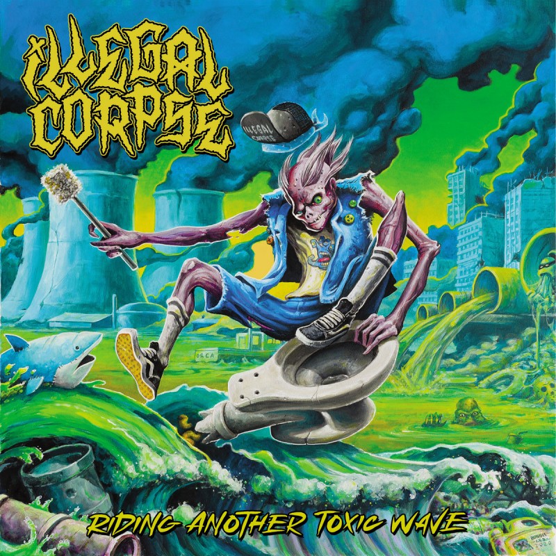 ILLEGAL CORPSE - Riding Another Toxic Wave Lp