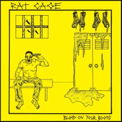 RAT CAGE - Blood On Your Boots Ep
