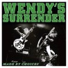 WENDY'S SURRENDER - Made By Choices Ep