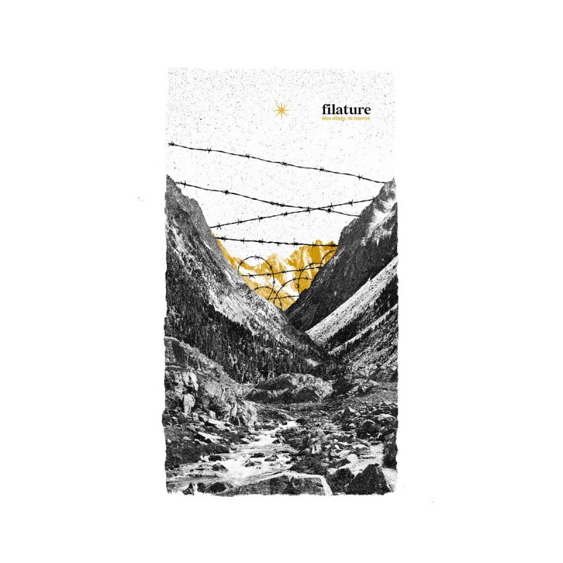 FILATURE - Nos états, la norme 12"