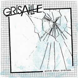 GRISAILLE - Entre deux averses Ep