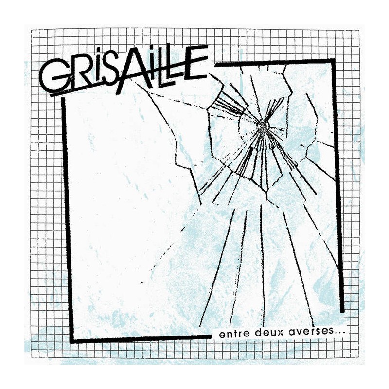 GRISAILLE - Entre deux averses Ep