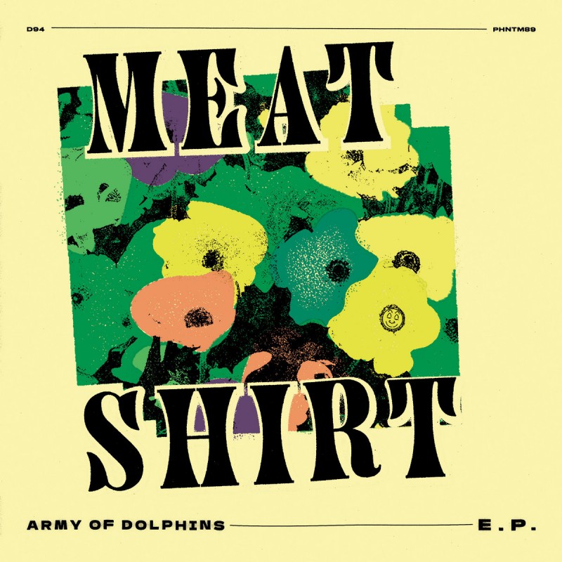 MEAT SHIRT - Army Of Dolphin Lp