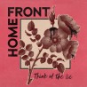 HOME FRONT - Think Of The Lie Lp