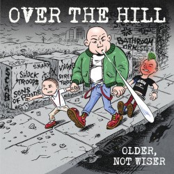 OVER THE HILL - Older, not wiser Lp