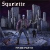SQUELETTE - Fin de partie Lp