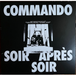COMMANDO – Soir Après Soir Lp