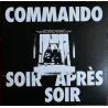 COMMANDO – Soir Après Soir Lp