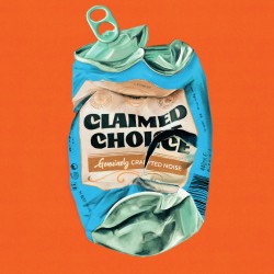 CLAIMED CHOICE - Lp