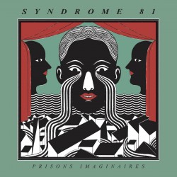 SYNDROME 81 - Prisons Imaginaires Lp