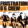 Frustration/8°6 Crew - Hommage à Camera Silens Ep