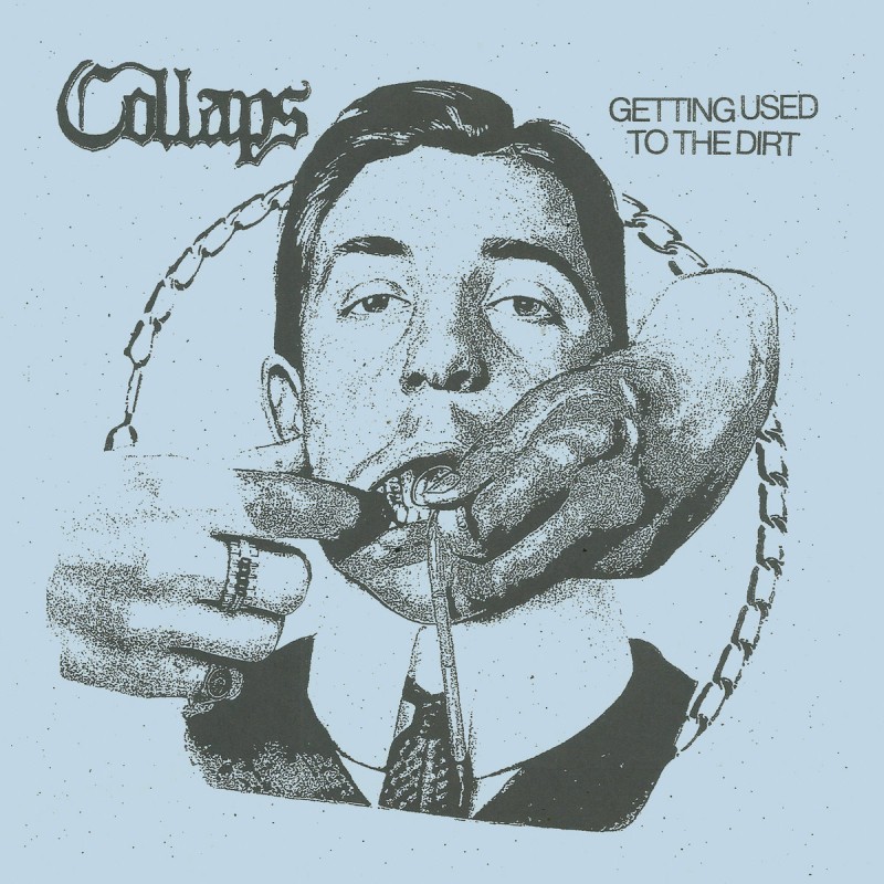 COLLAPS - Getting used to the dirt [ALLEMAGNE - 2026]