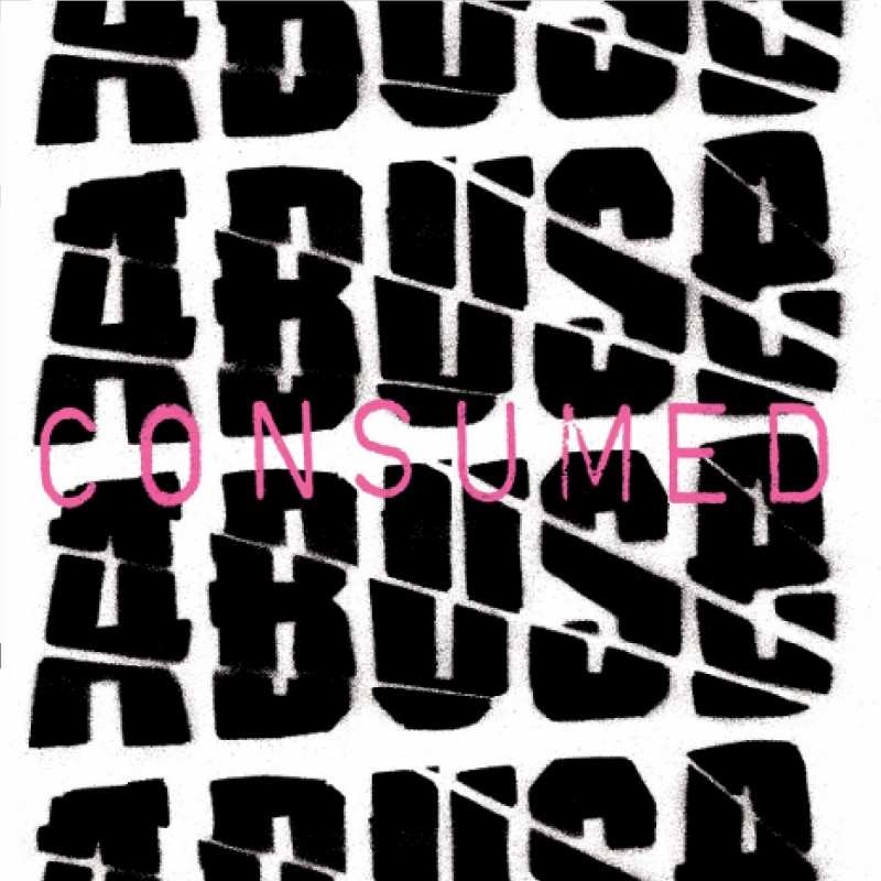 ABUSE - Consumed Ep