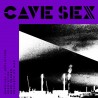 CAVE SEX - St 12"