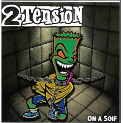 2'D'TENSION - On A Soif EP