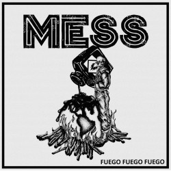 MESS - Fuego Fuego Fuego 12"