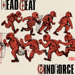 DEAD HEAT & MINDFORCE -...