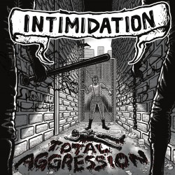 INTIMIDATION - Total...