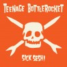 TEENAGE BOTTLEROCK - Sick Sesh ! Lp