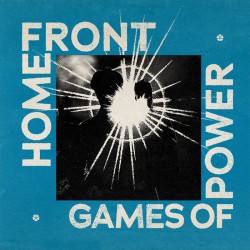 HOME FRONT - Games Of Power Lp
