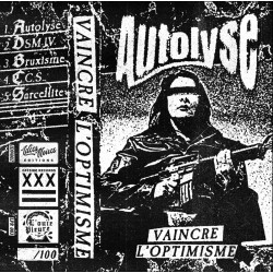 AUTOLYSE - Vaincre...