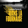 BOMBARDEMENT - Dans la fournaise Lp