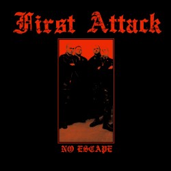 FIRST ATTACK - No Escape" 12"